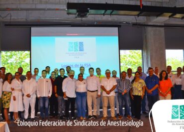 Anestesiólogos se reúnen en el Coloquio de la Federación de Sindicatos de Anestesiología